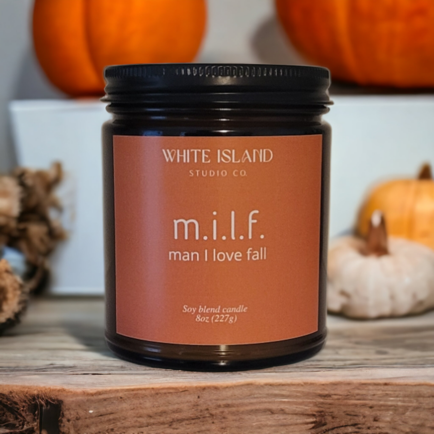 M.I.L.F. (man I love fall) Soy Candle